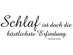 Zitat von Heinrich Heine: Schlaf ist doch die köstlichste Erfindung – dekorativer Schriftzug zum Thema Erholung und Schlaf